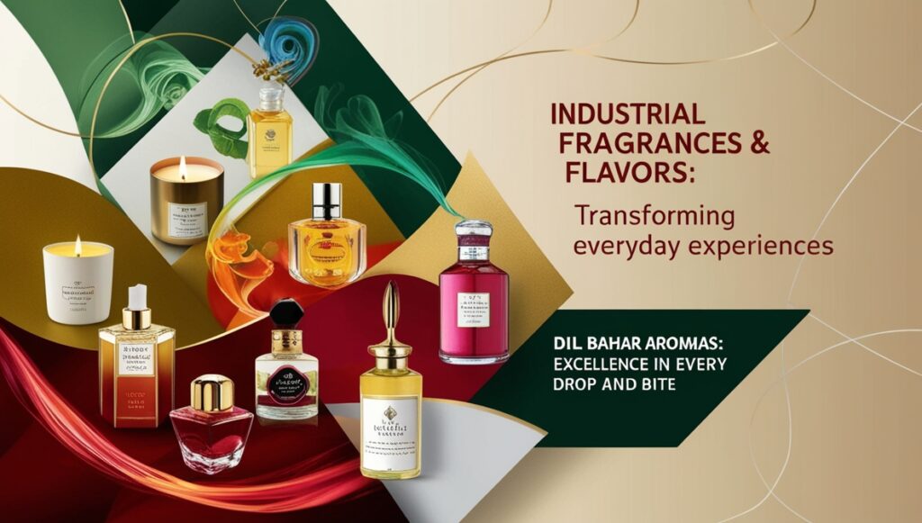 Industrial Fragrances and Flavours